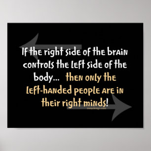 Funny Left-handed people Saying Poster