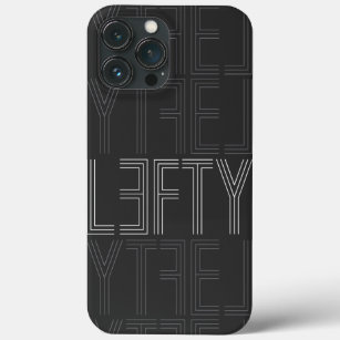 Funny Lefty Left Handed  iPhone 13 Pro Max Case
