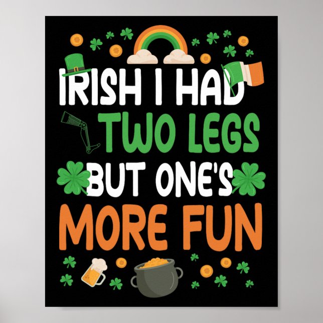 Funny Leg Amputee Survivor St. Patricks Day Costum Poster (Front)