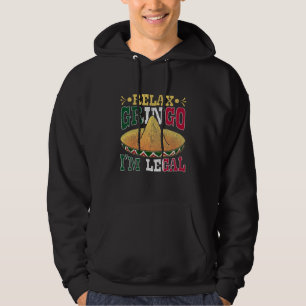Funny Legal Mexican American Citizen Mexico Humor Hoodie