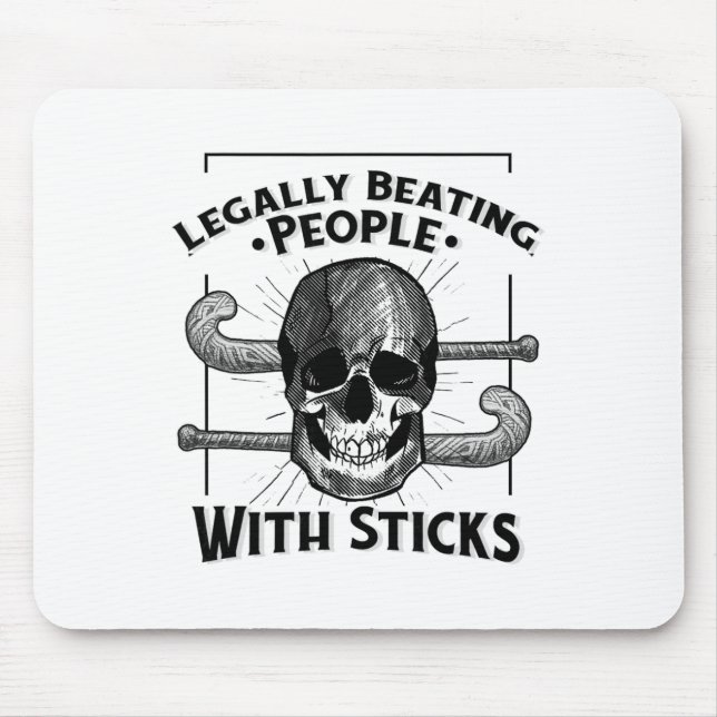 Funny Legally Beating People With Sticks Skull Fie Mouse Pad (Front)