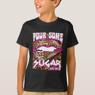 Funny Leopard Hot Pink Lips Pour Some Sugar On Me T-Shirt