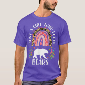 Funny Leopard Just A Girl Who Loves Bears Rainbow T-Shirt