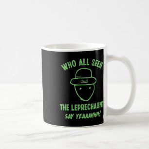 Funny Leprechaun Amateur Sketch Meme Irish St Patr Coffee Mug