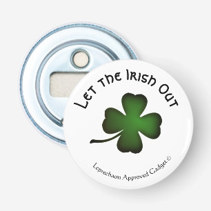 Funny Leprechaun Approved to Let the Irish Out Bottle Opener