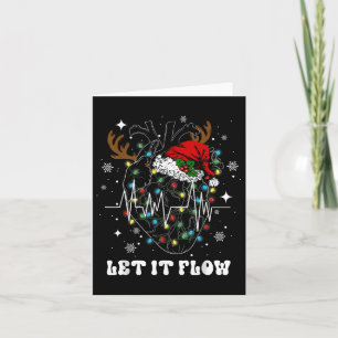 Funny Let It Flow Anatomy Heart Cardiac Nurse Sant Card