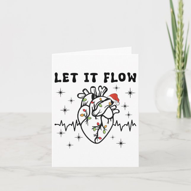 Funny Let It Flow Anatomy Heart Cardiac Nurse Sant Card (Front)