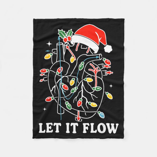 Funny Let It Flow Anatomy Heart Cardiac Nurse Sant Fleece Blanket (Front)
