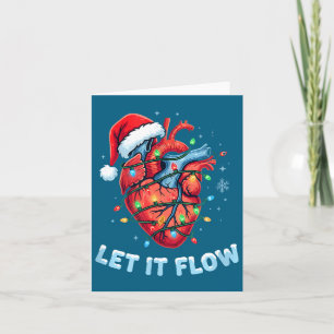 Funny Let It Flow Heart Anatomy Nurse Christmas Card