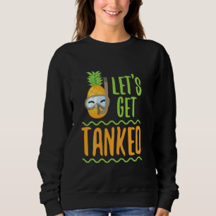 Funny Let S Get Tanked Diving Snorkelling Sweatshirt