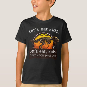 Funny Let's Eat Kids Punctuation Saves Lives Gramm T-Shirt