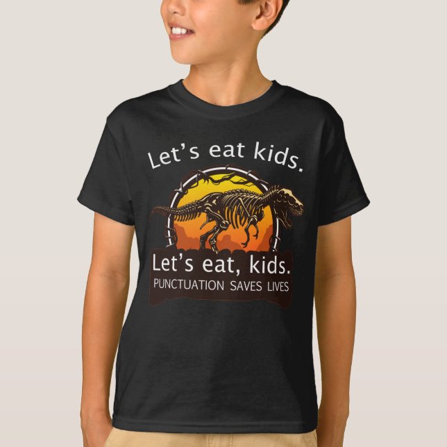 Funny Let's Eat Kids Punctuation Saves Lives Gramm T-Shirt (Front)