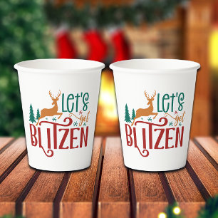 Funny Let's Get Blitzen Reindeer Paper Cups