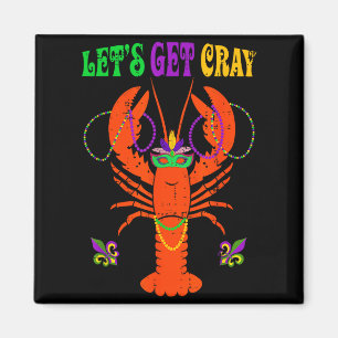 Funny Lets Get Cray Crawfish - New Orleans Funny M Magnet