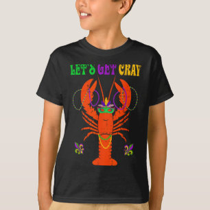 Funny Lets Get Cray Crawfish - New Orleans Funny M T-Shirt