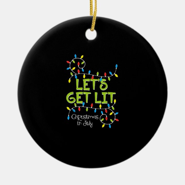 Funny Let's Get Lit Christmas Lights Ceramic Ornament (Front)