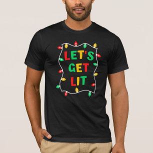 Funny Let's Get Lit Christmas shirt