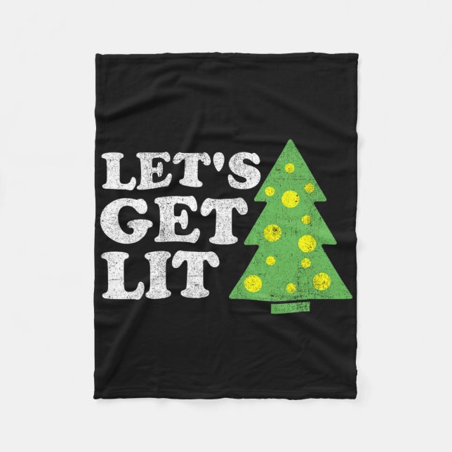Funny Lets Get Lit Christmas Tree Retro Ugly Party Fleece Blanket (Front)