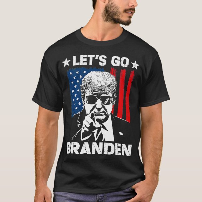 Funny Let's Go Branson Brandon  T-Shirt (Front)