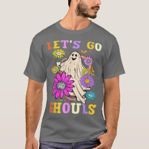Funny Lets Go Ghouls Hippie Halloween Ghost Costum T-Shirt