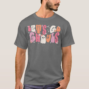 Funny Let's Go Ghouls Retro Groovy Halloween Ghost T-Shirt