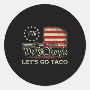 Funny Let's Go Taco 16 Classic Round Sticker