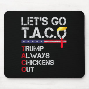 Funny Let's Go Taco 19 Mouse Pad