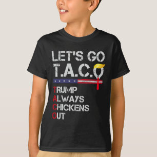 Funny Let's Go Taco 19 T-Shirt