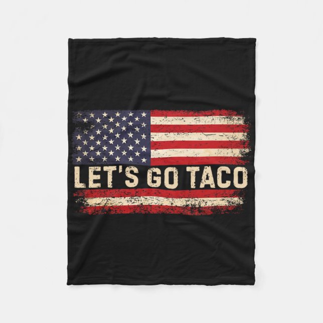 Funny Let's Go Taco 23  Fleece Blanket (Front)
