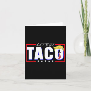 Funny Let's Go Taco 36 Card