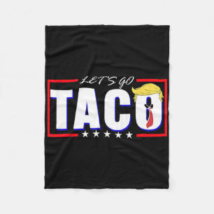 Funny Let's Go Taco 36 Fleece Blanket
