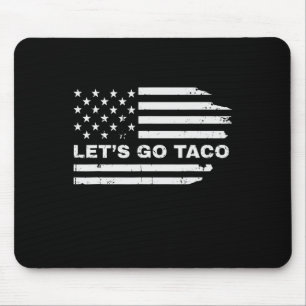 Funny Let's Go Taco 38  Mouse Pad
