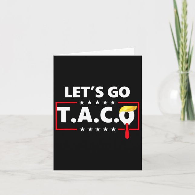 Funny Let's Go Taco  Card (Front)