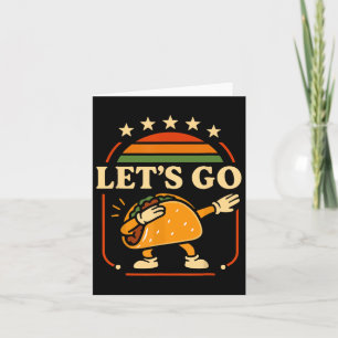 Funny Let's Go Taco Dabbing Fiesta Party Tee Kids Card