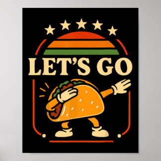 Funny Let's Go Taco Dabbing Fiesta Party Tee Kids  Poster