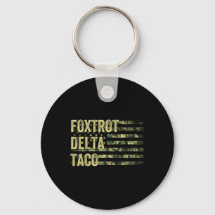 Funny Let's Go Taco Shirt Foxtrot Delta Taco 6 Keychain