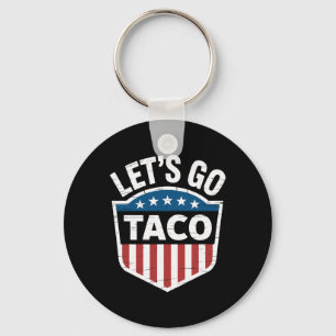 Funny Let's Go Taco Shirt Let's Go Taco Men Women Keychain