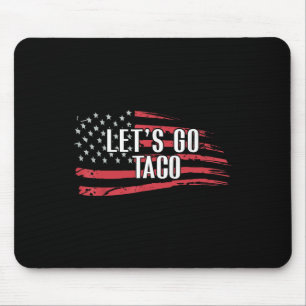 Funny Let's Go Taco Usa Flag Mouse Pad
