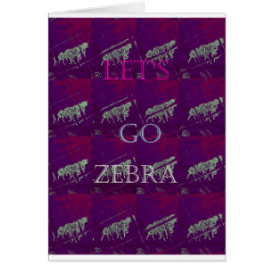 Funny Lets Go Zebra Hakuna Matata motif Design Co