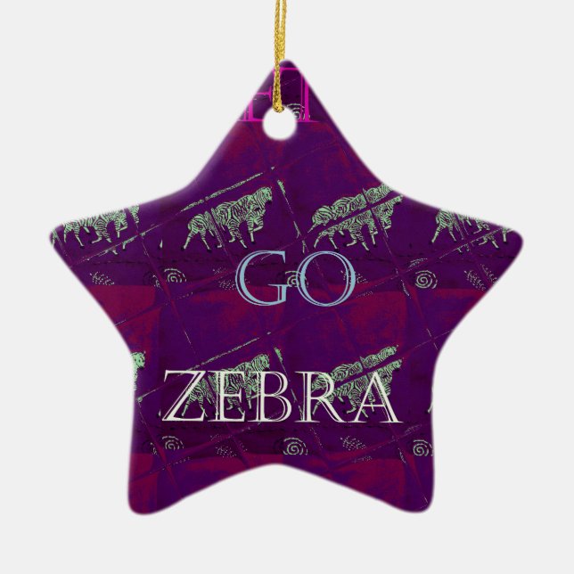 Funny Lets Go Zebra  Hakuna Matata motif Design Co Ceramic Ornament (Front)