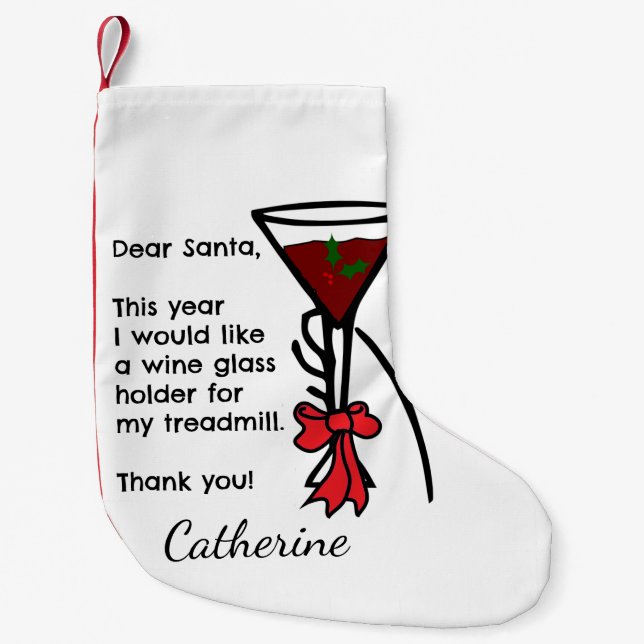 Funny Letter To Santa Treadmill Wine Glass Holder Small Christmas Stocking (Front)
