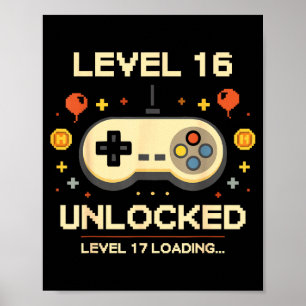 Funny level 16 unlocked gamer 16th birthday video poster