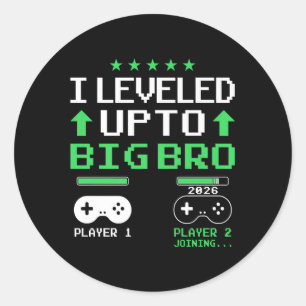 Funny Levelled Up To Big Brother 2026 Soon To Be B Classic Round Sticker