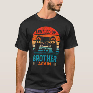 Funny Levelled Up To Brother Again New Brother Vin T-Shirt