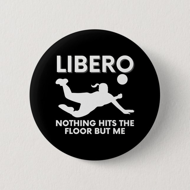 Funny Libero Volleyball Player 2 Inch Round Button (Front)