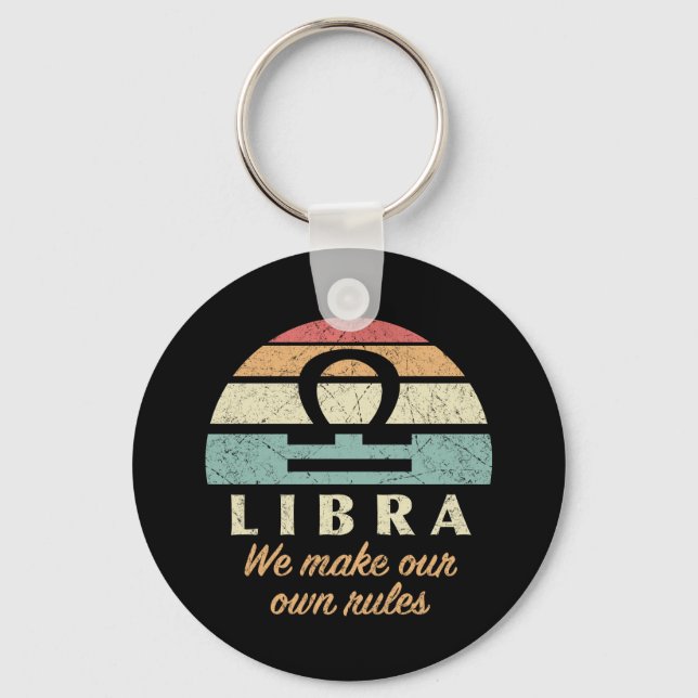 Funny Libra Zodiac Rules Keychain (Front)