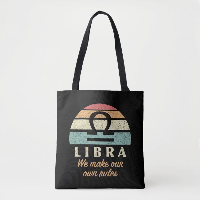 Funny Libra Zodiac Rules Tote Bag (Front)