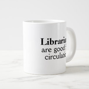 Funny Librarian Gift Jumbo Mug Circulation Pun