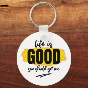 funny life good sarcasm word art keychain