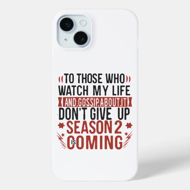Funny Life Gossip Rumour Joke Sarcastic Humour Case-Mate iPhone Case (Back)